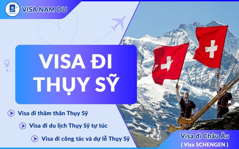 Visa đi Thụy Sỹ