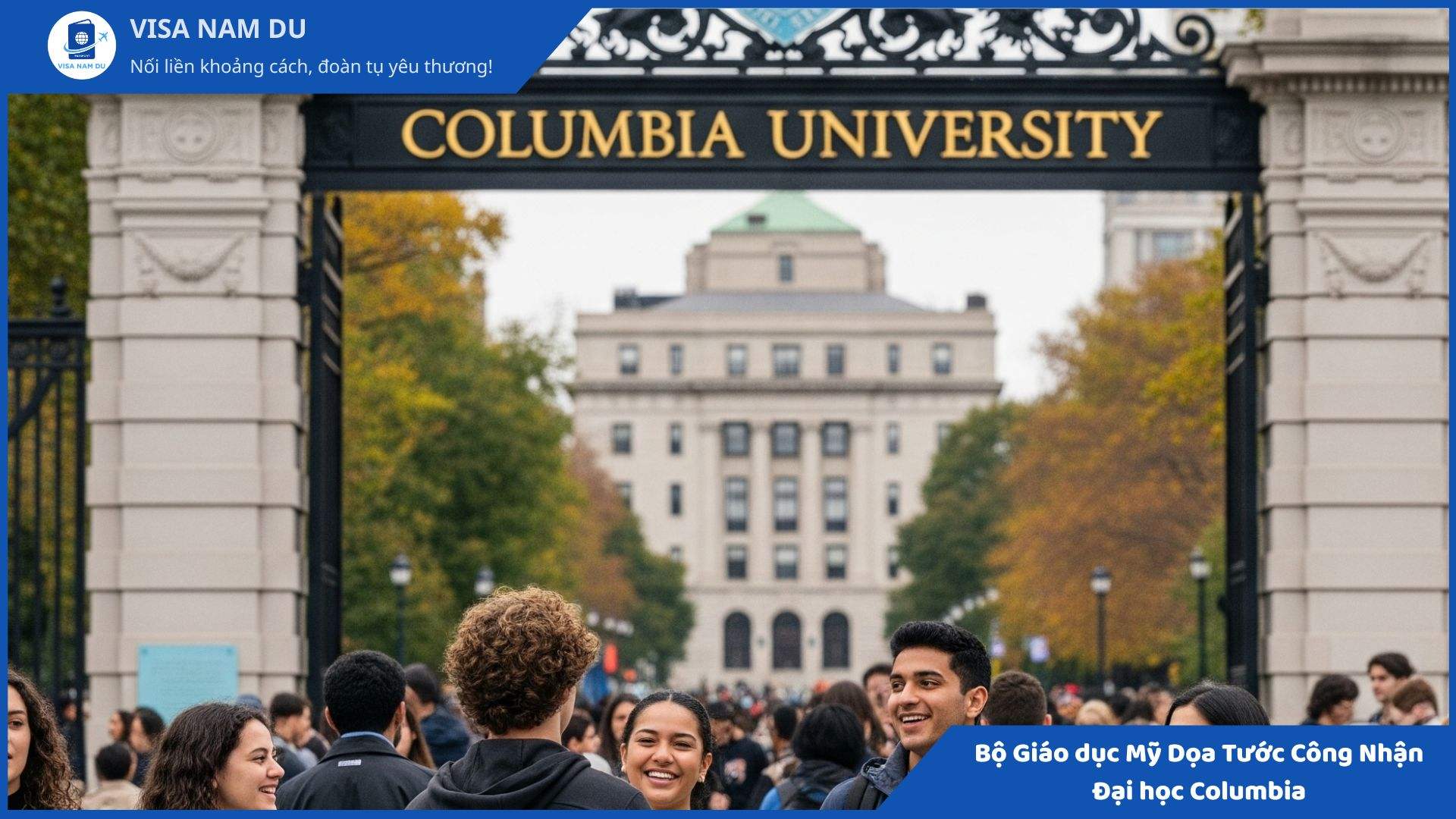 Bộ giáo dục Mỹ dọa tước công nhận Đại học Columbia vì vi phạm quyền dân sự