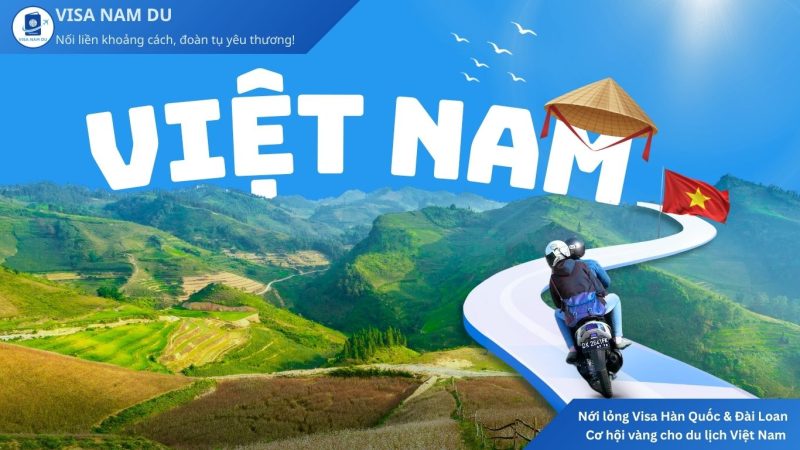 Nới lỏng Visa Hàn Quốc & Đài Loan du lịch Việt Nam