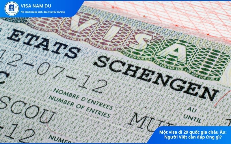 Một visa đi 29 quốc gia Châu Âu: Người Việt cần đáp ứng những gì?